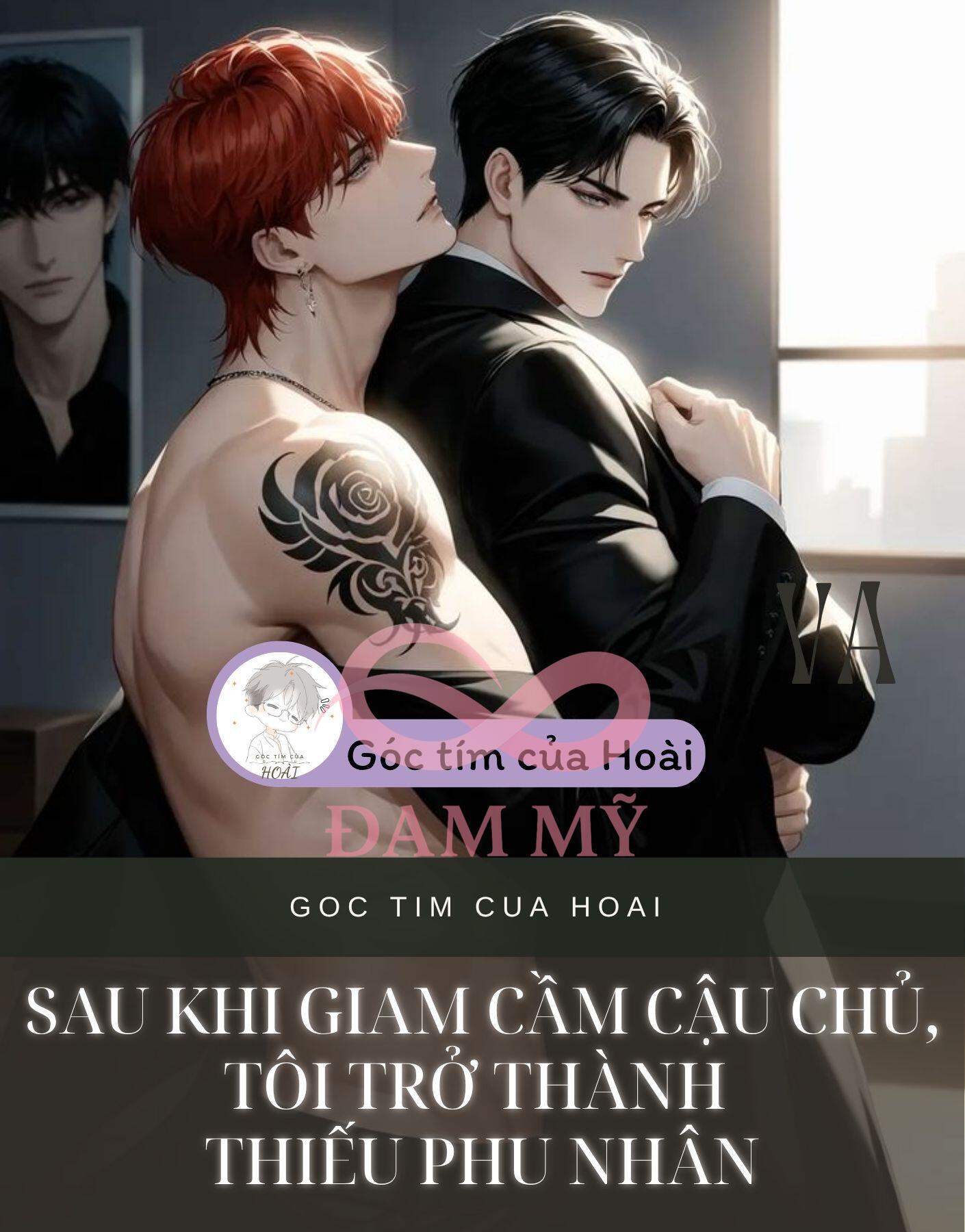 Sau khi giam cầm cậu chủ, tôi trở thành thiếu phu nhân