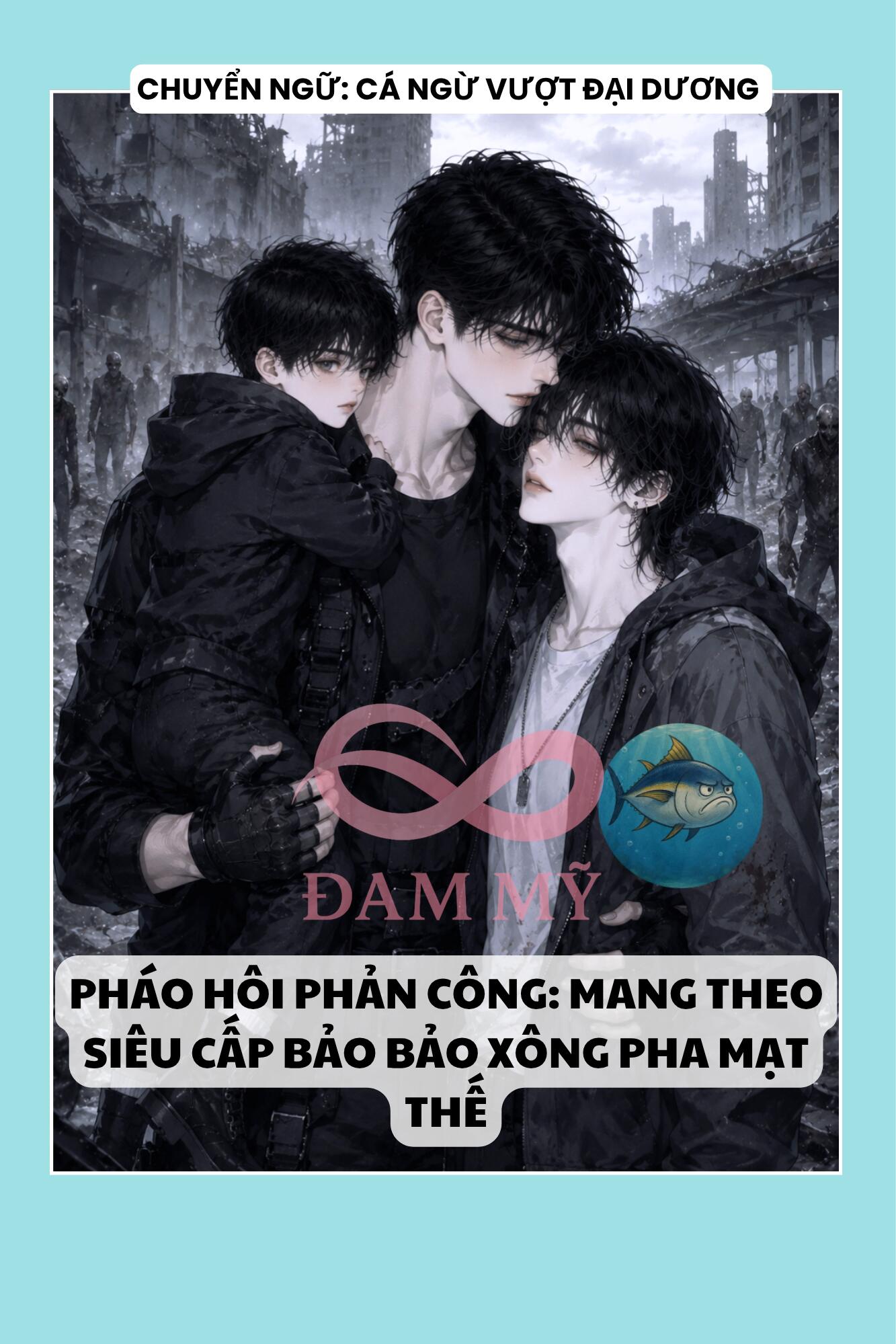 PHÁO HÔI PHẢN CÔNG: MANG THEO SIÊU CẤP BẢO BẢO XÔNG PHA MẠT THẾ