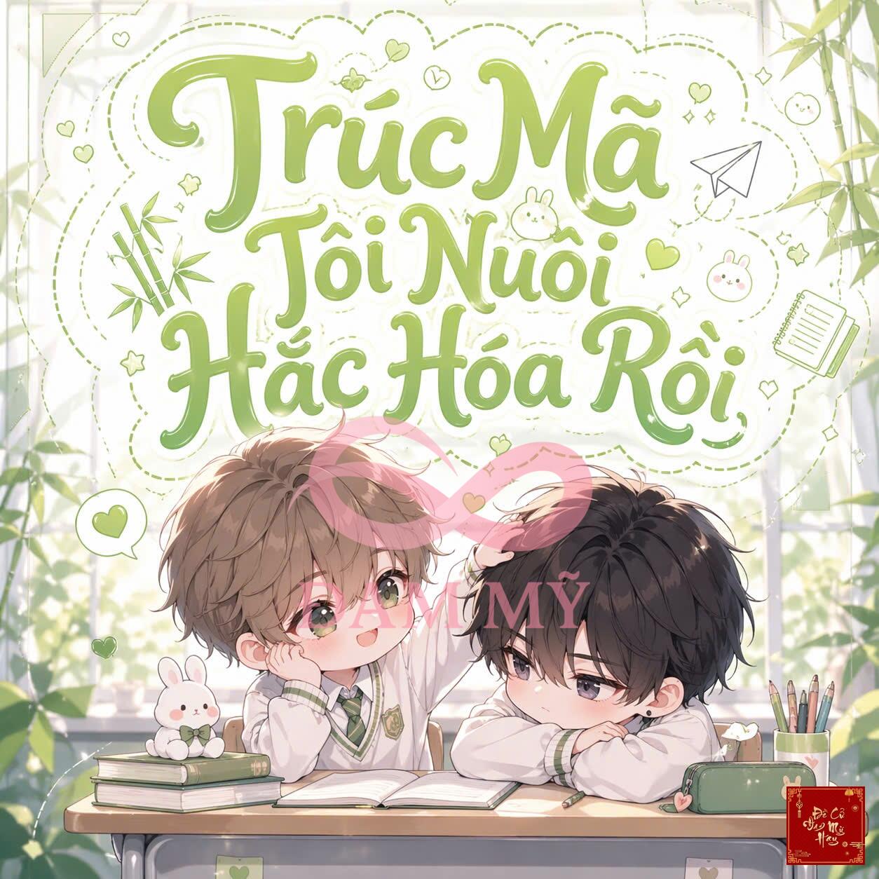 Trúc Mã Tôi Nuôi Hắc Hóa Rồi