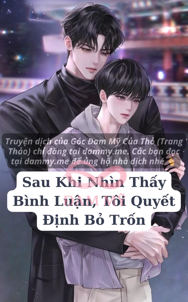 Sau Khi Nhìn Thấy Bình Luận, Tôi Quyết Định Bỏ Trốn