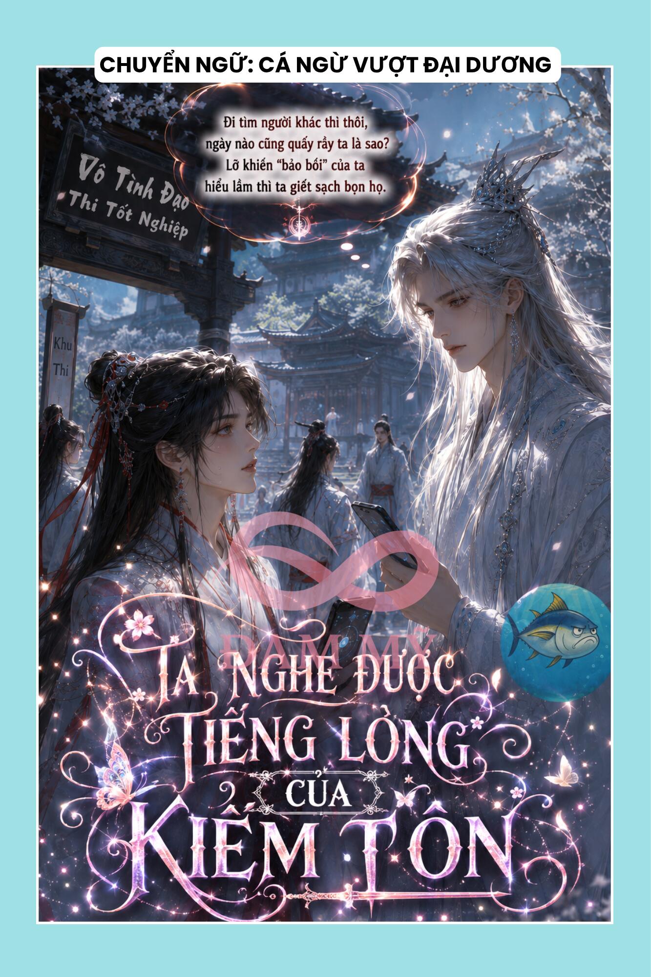 TA NGHE ĐƯỢC TIẾNG LÒNG CỦA KIẾM TÔN