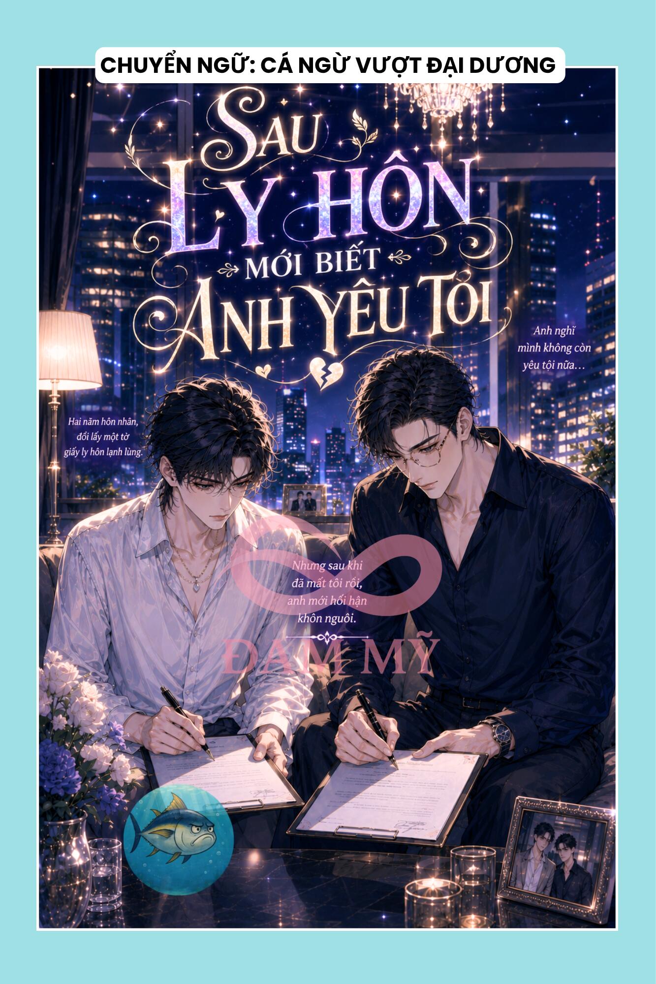 SAU LY HÔN MỚI BIẾT ANH YÊU TÔI