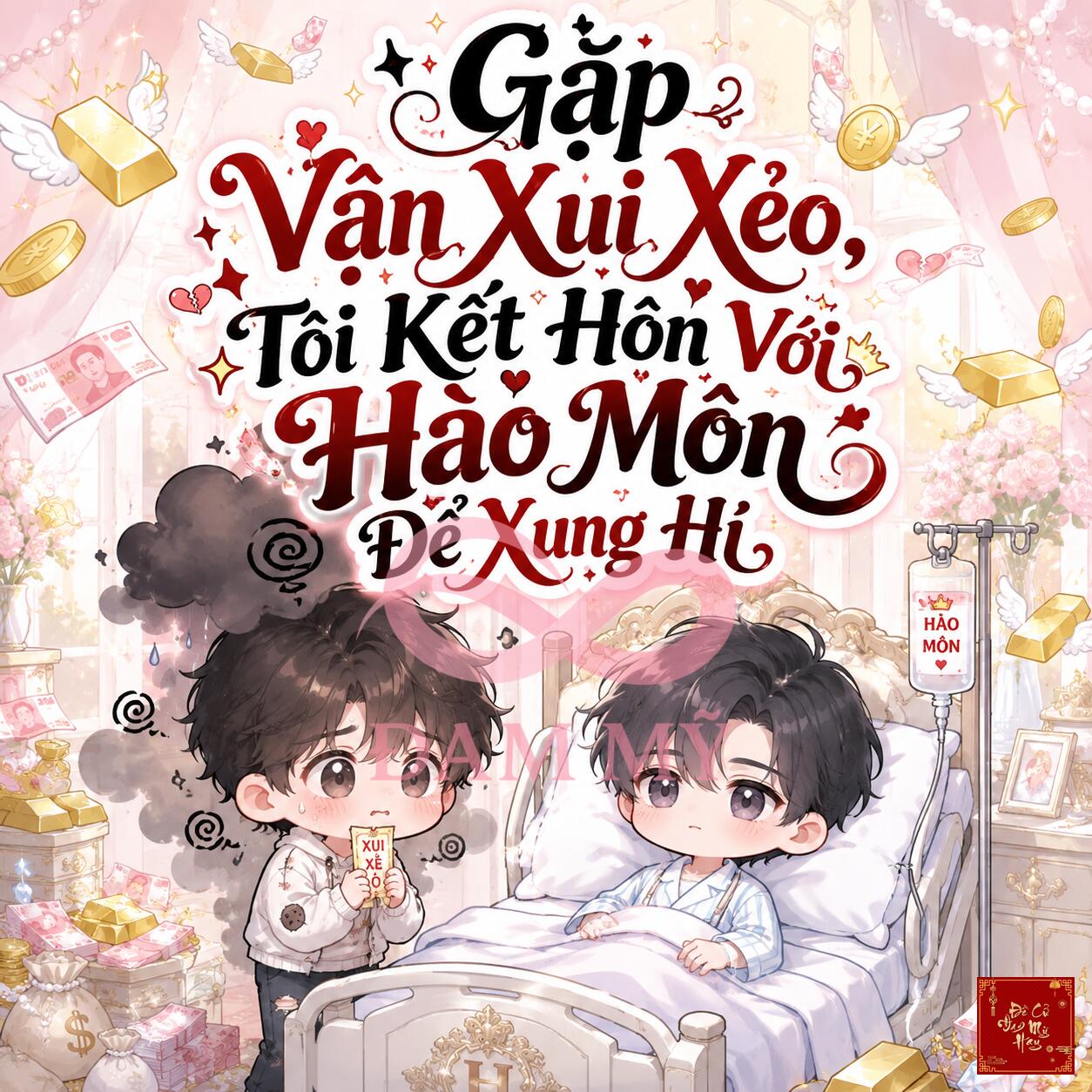 Gặp Vận Xui Xẻo, Tôi Kết Hôn Với Hào Môn Để Xung Hỉ