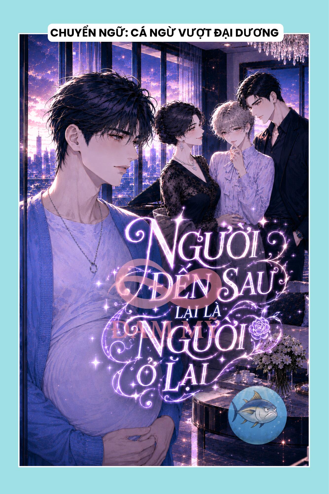 NGƯỜI ĐẾN SAU LẠI LÀ NGƯỜI Ở LẠI