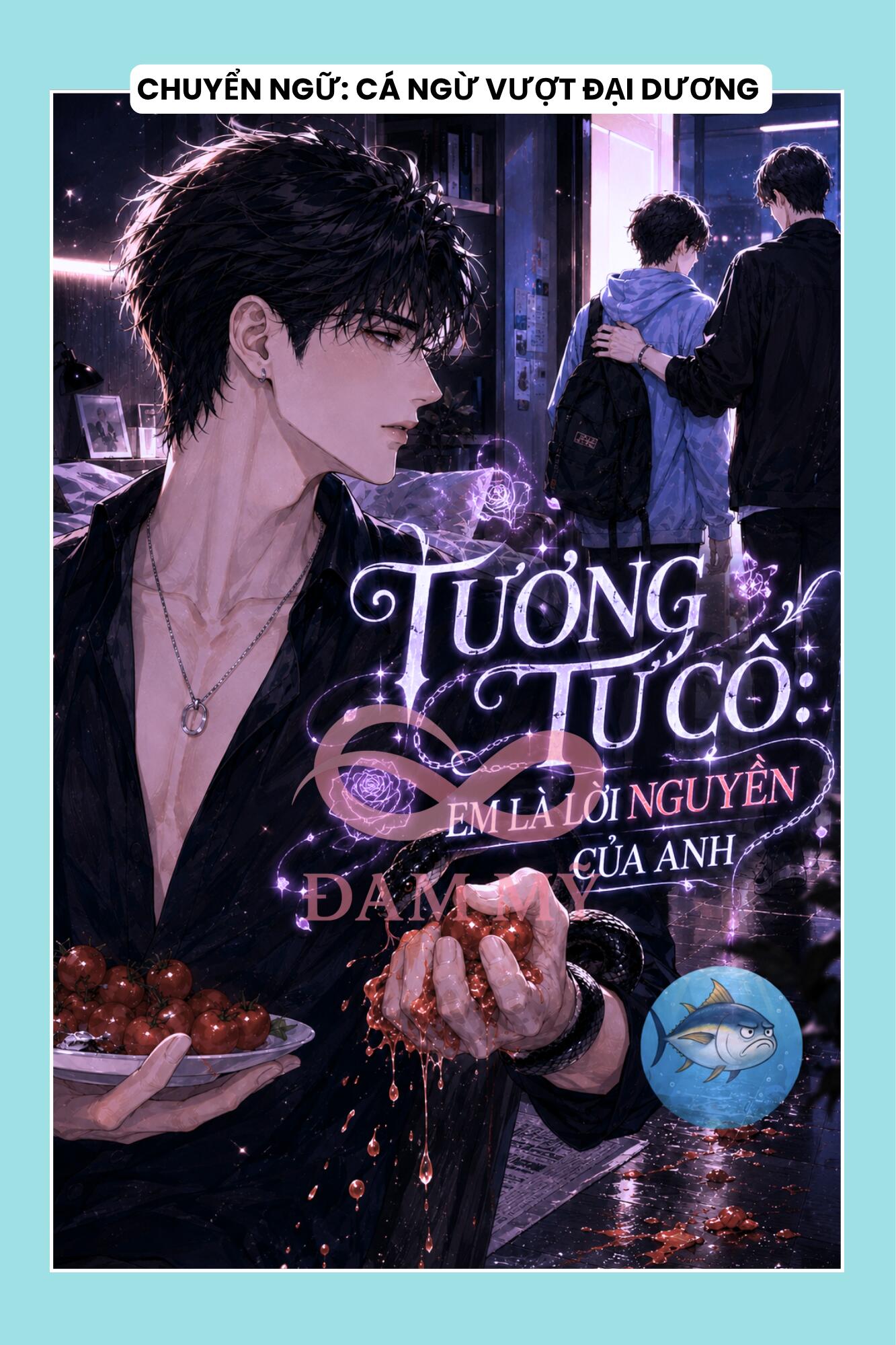 TƯƠNG TƯ CỔ: EM LÀ LỜI NGUYỀN CỦA ANH