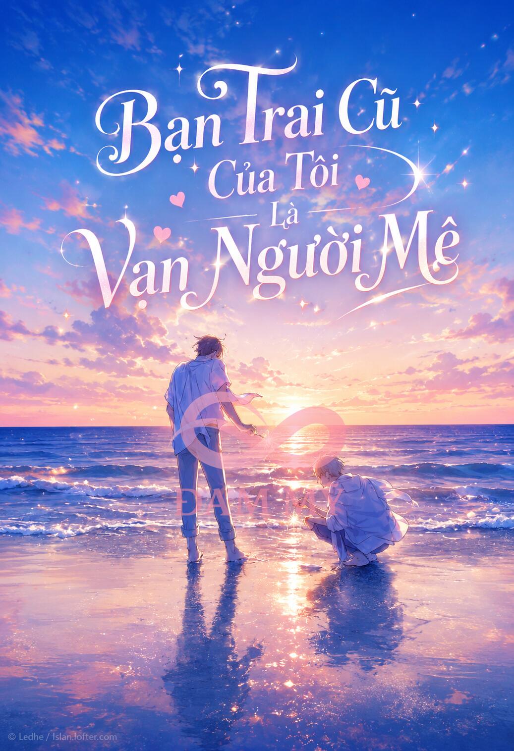 Bạn Trai Cũ Của Tôi Là Vạn Người Mê
