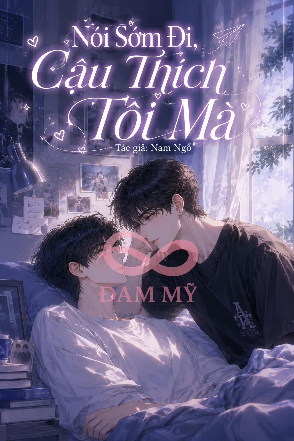 Nói Sớm Đi, Cậu Thích Tôi Mà