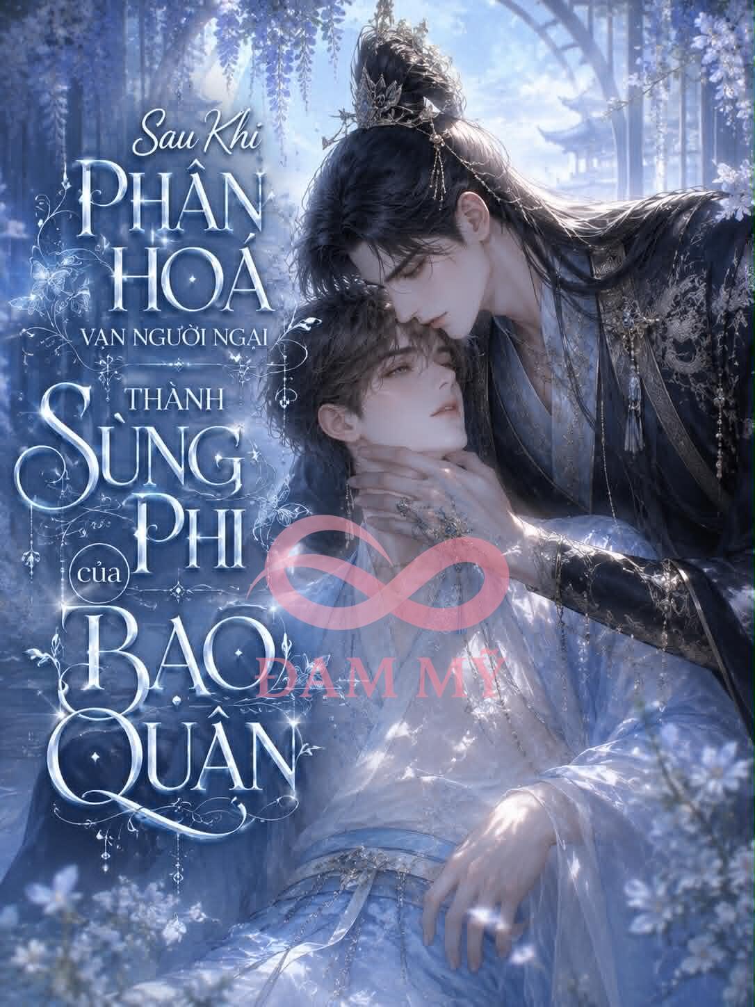 Sau Khi Phân Hóa Vạn Người Ngại Thành Sủng Phi Của Bạo Quân