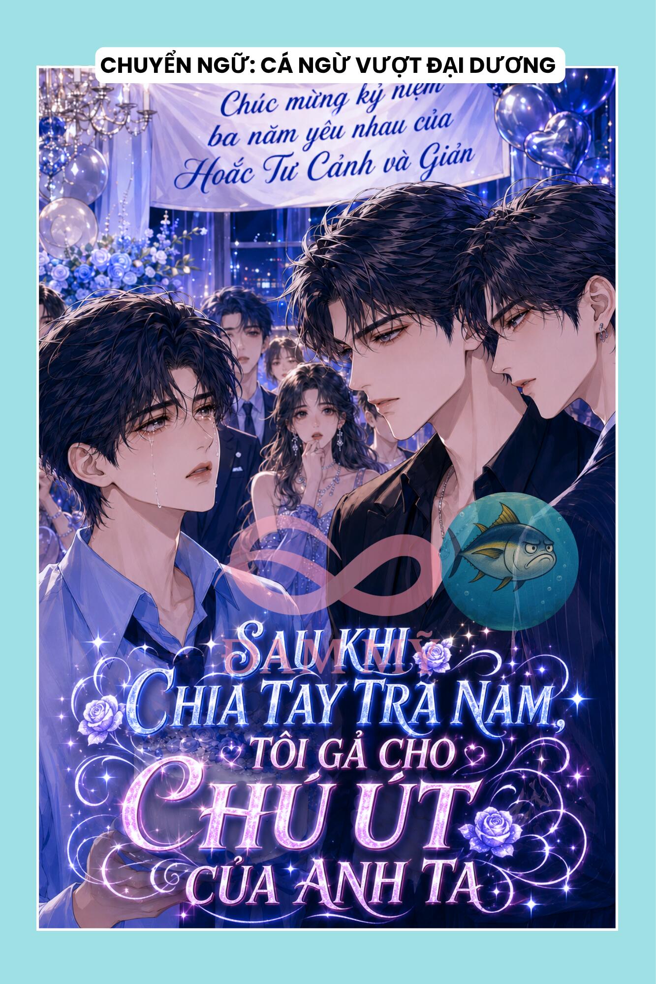 SAU KHI CHIA TAY TRA NAM, TÔI GẢ CHO CHÚ ÚT CỦA ANH TA