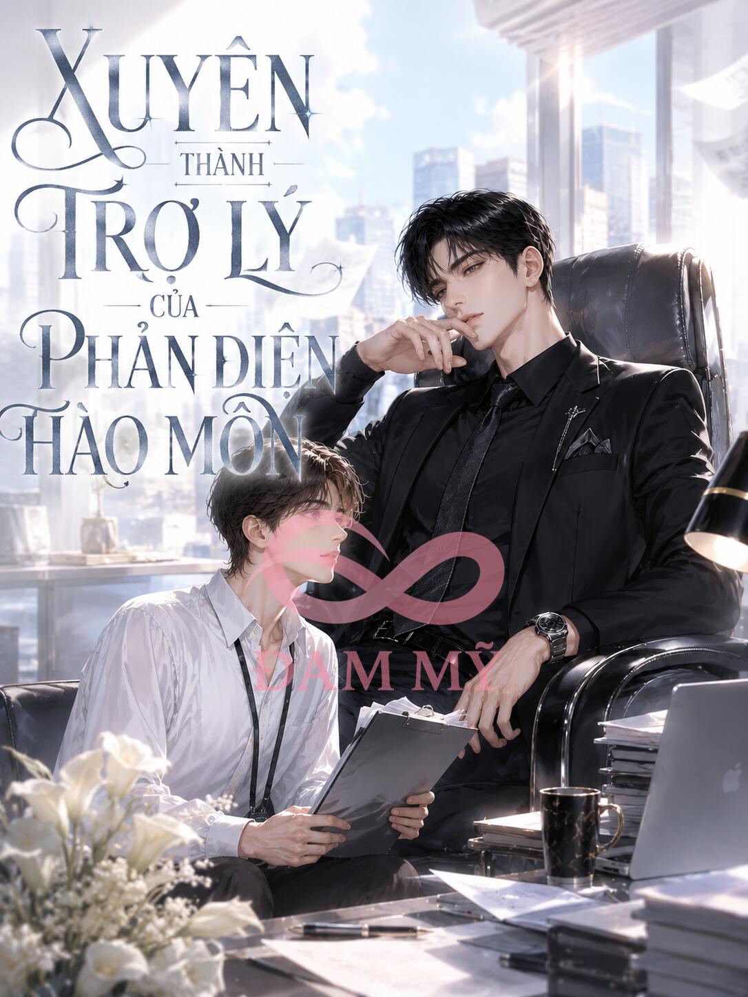 XUYÊN THÀNH TRỢ LÝ CỦA PHẢN DIỆN HÀO MÔN