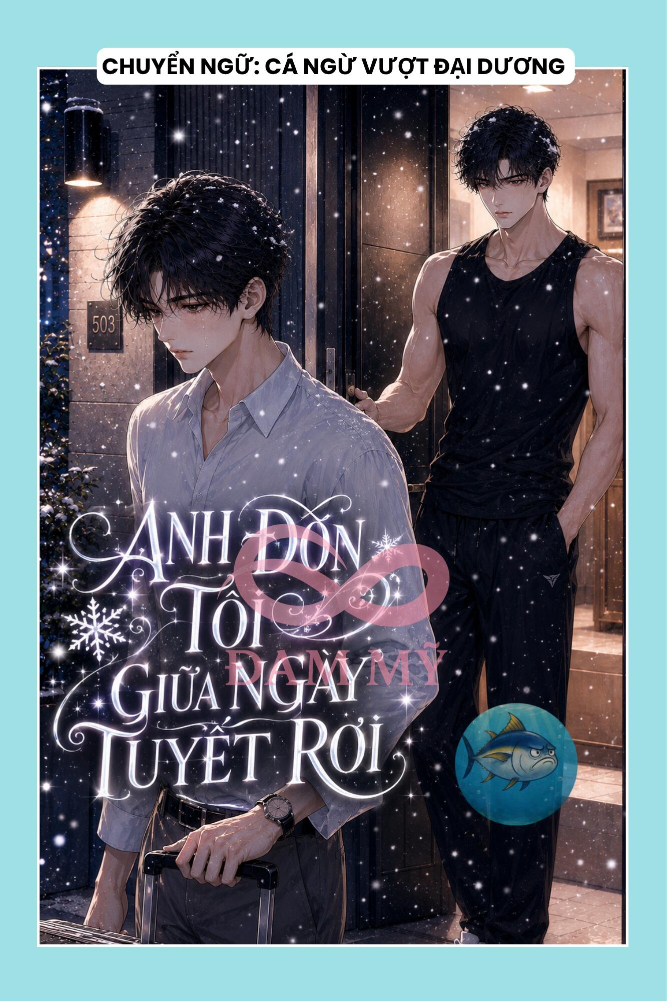 ANH ĐÓN TÔI GIỮA NGÀY TUYẾT RƠI