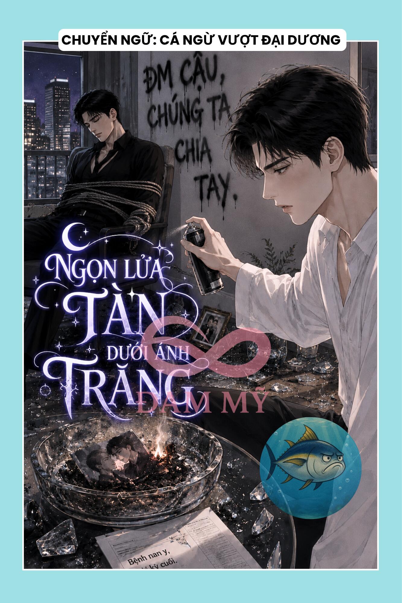 NGỌN LỬA TÀN DƯỚI ÁNH TRĂNG