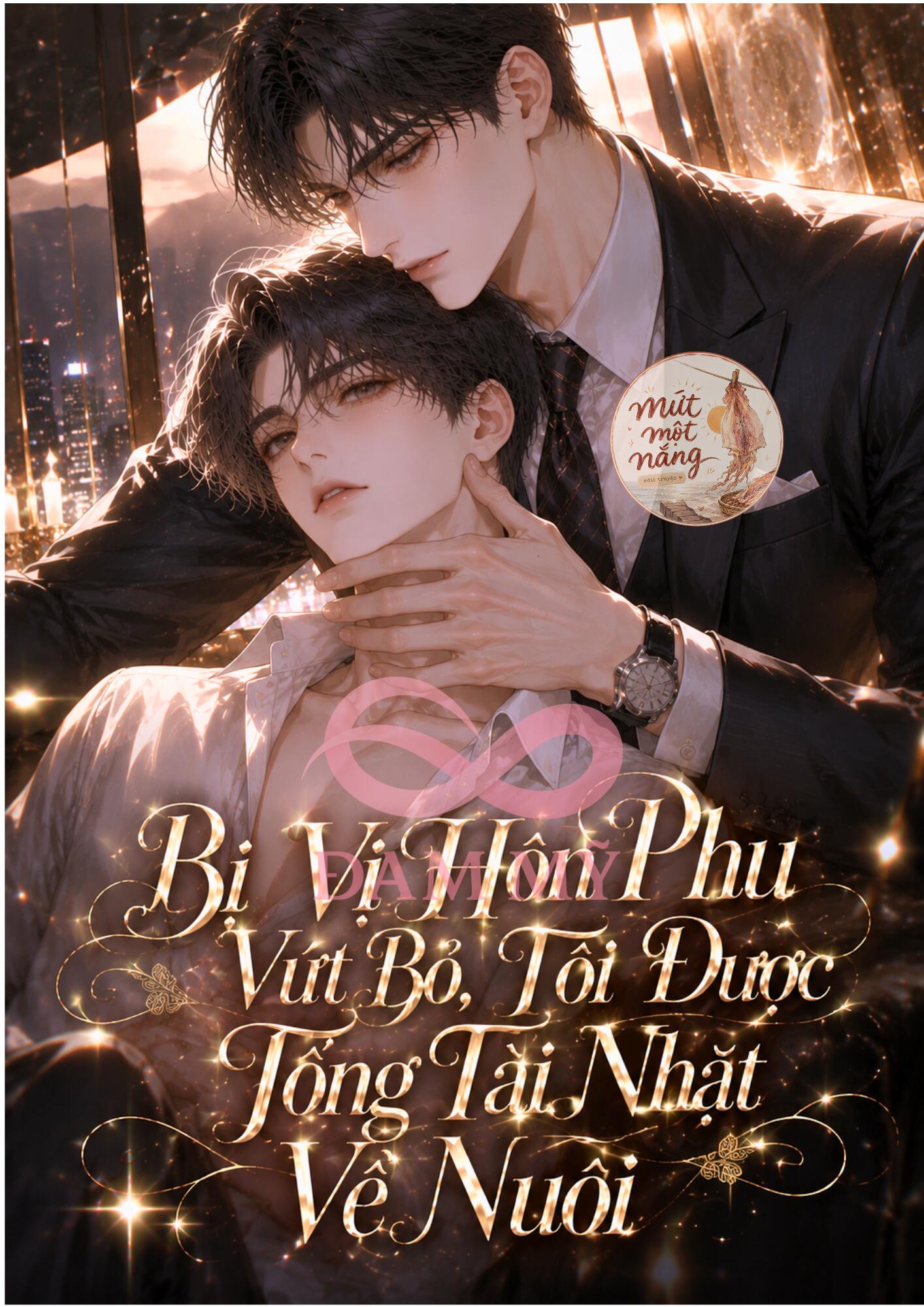 Bị Vị Hôn Phu Vứt Bỏ, Tôi Được Tổng Tài Nhặt Về Nuôi