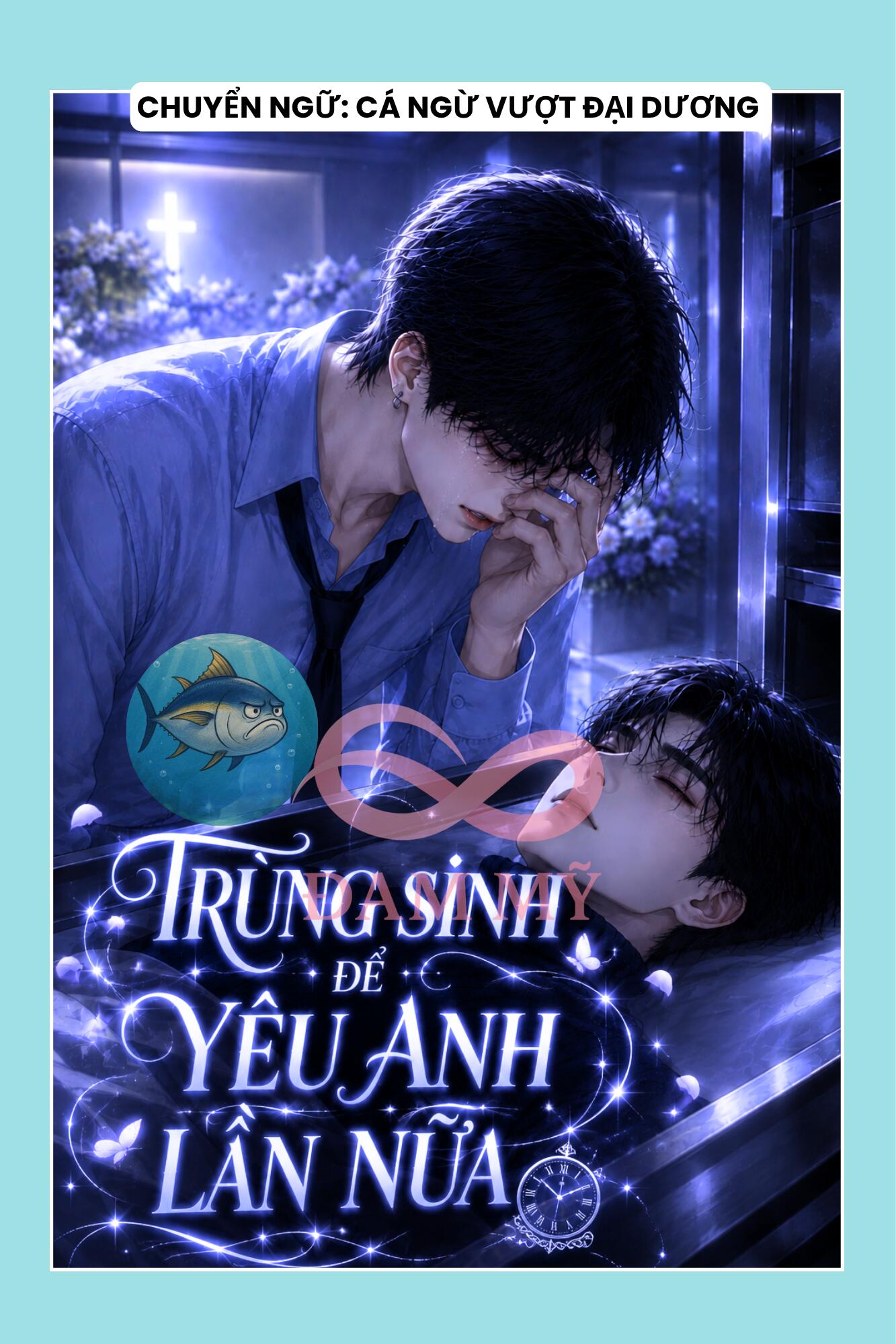 TRÙNG SINH ĐỂ YÊU ANH LẦN NỮA