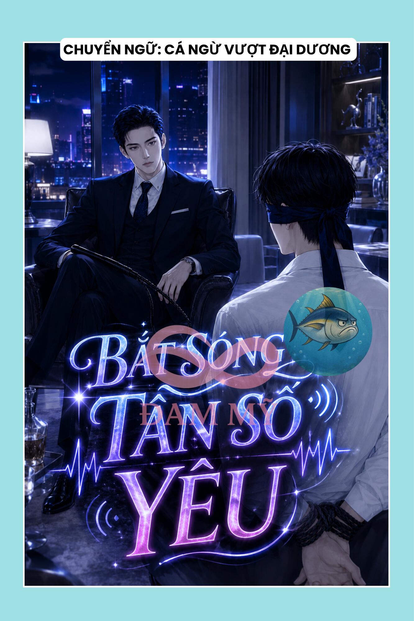 BẮT SÓNG TẦN SỐ YÊU