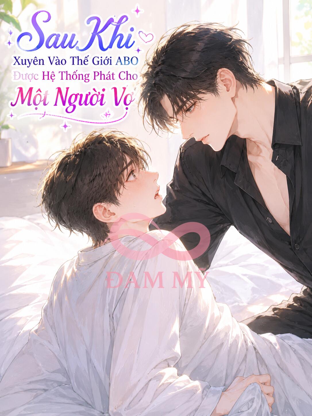 Sau Khi Xuyên Vào Thế Giới ABO Được Hệ Thống Phát Cho Một Người Vợ