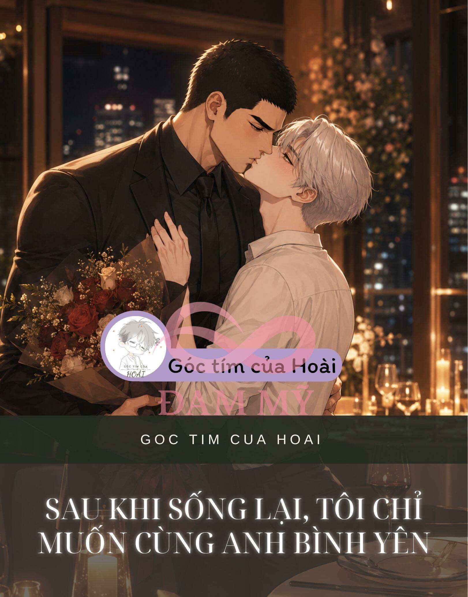 Sau Khi Sống Lại, Tôi Chỉ Muốn Cùng Anh Bình Yên