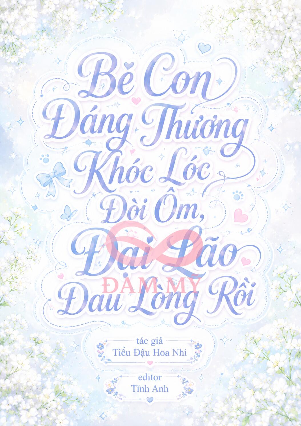 Bé Con Đáng Thương Khóc Lóc Đòi Ôm, Đại Lão Đau Lòng Rồi