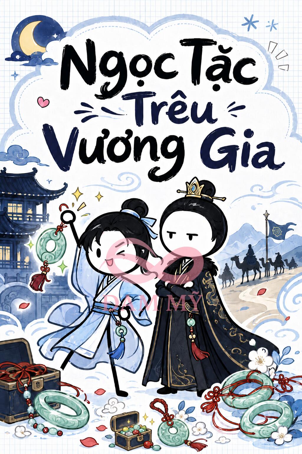 Ngọc Tặc Trêu Vương Gia