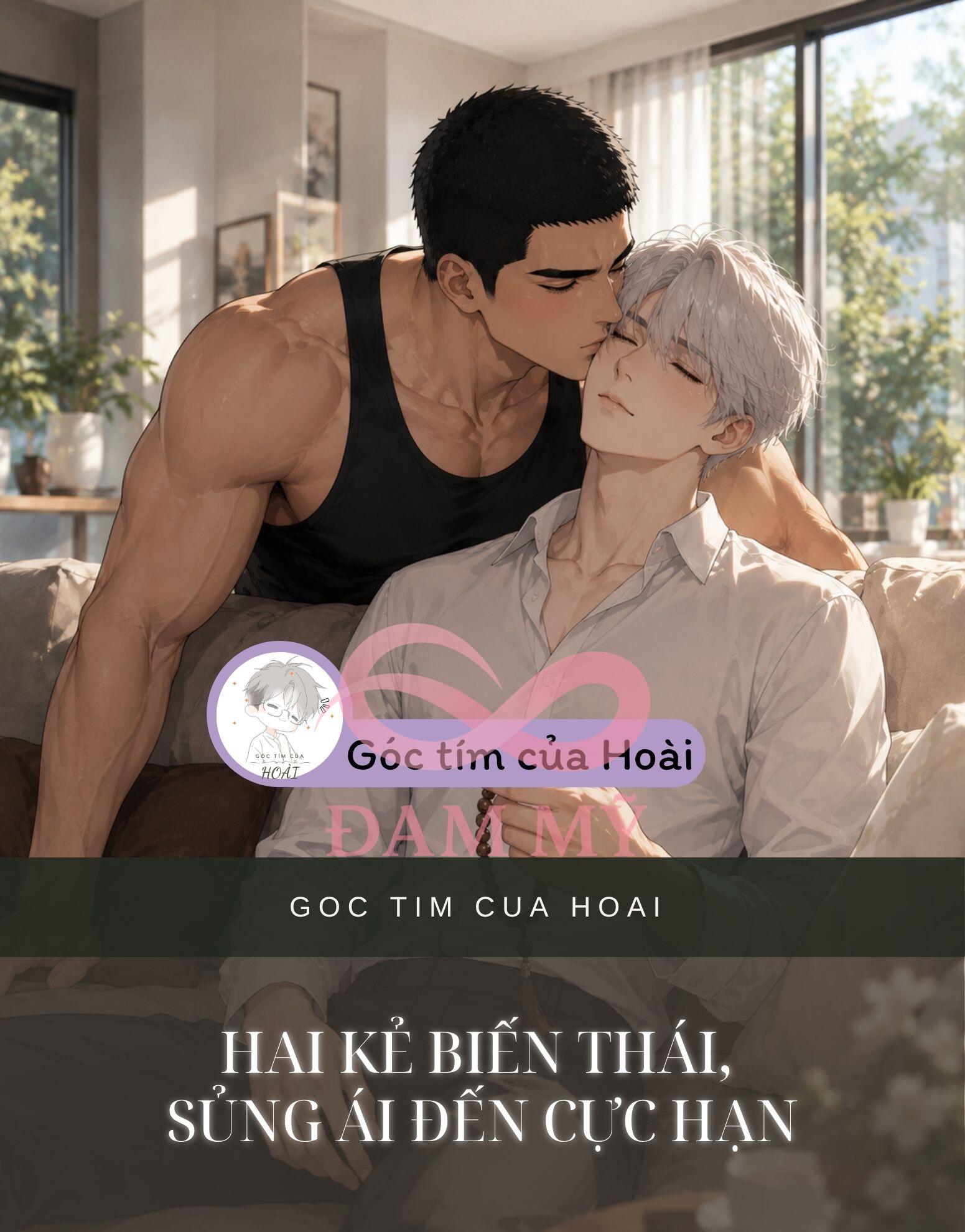 Hai kẻ biến thái, sủng ái đến cực hạn