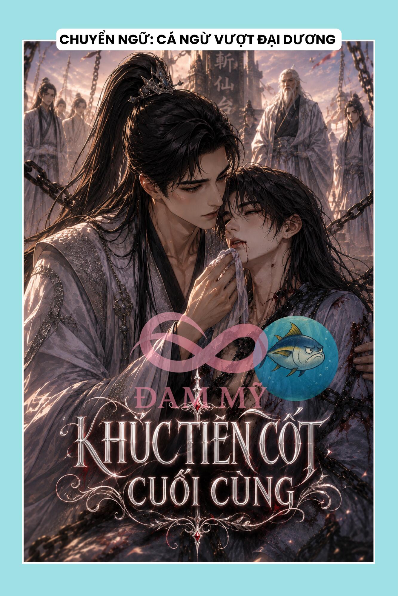 KHÚC TIÊN CỐT CUỐI CÙNG