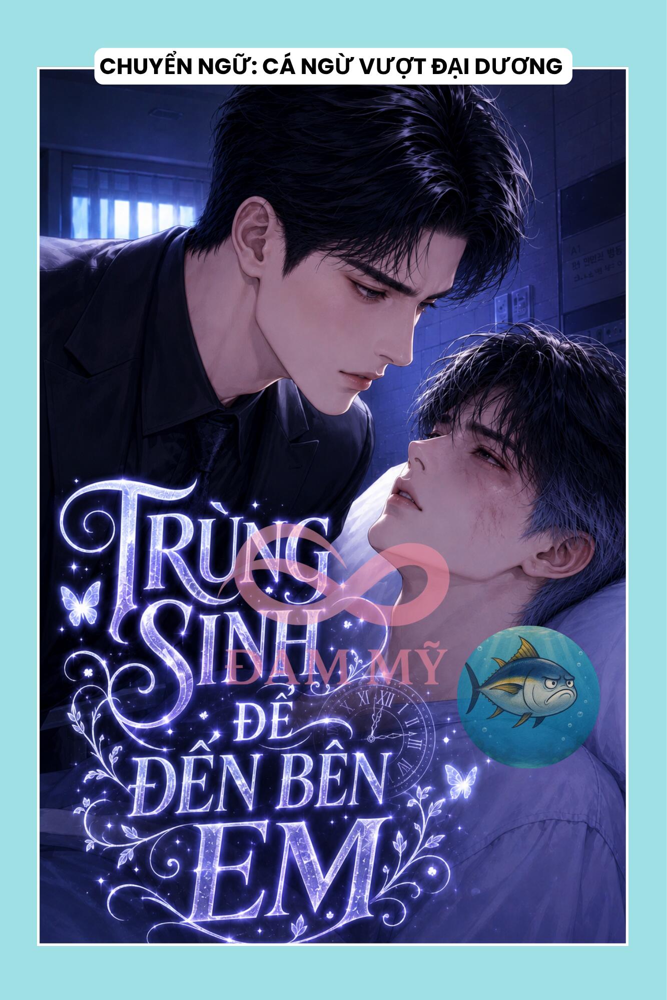 TRÙNG SINH ĐỂ ĐẾN BÊN EM