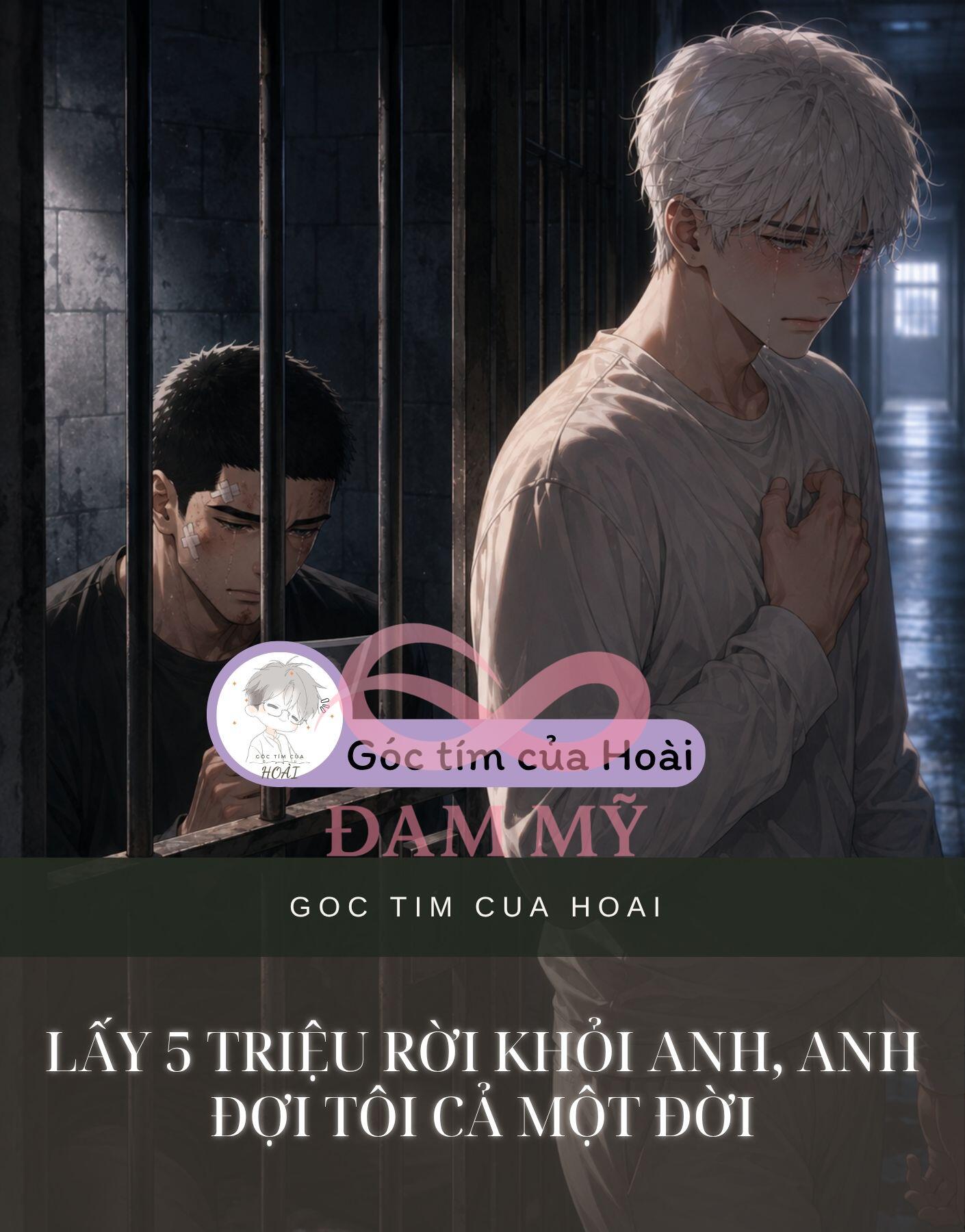 LẤY 5 TRIỆU RỜI KHỎI ANH, ANH ĐỢI TÔI CẢ MỘT ĐỜI