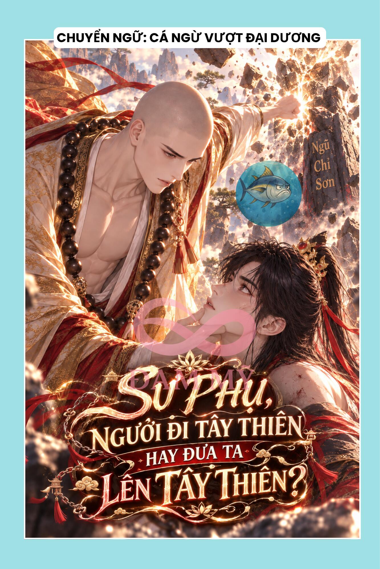 SƯ PHỤ, NGƯỜI ĐI TÂY THIÊN HAY ĐƯA TA LÊN TÂY THIÊN?
