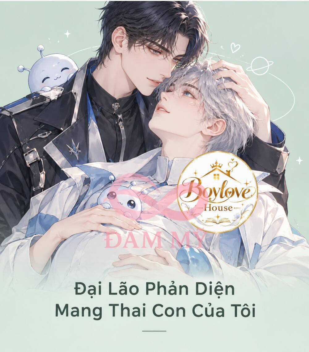 [Chủ công] Đại Lão Phản Diện Mang Thai Con Của Tôi