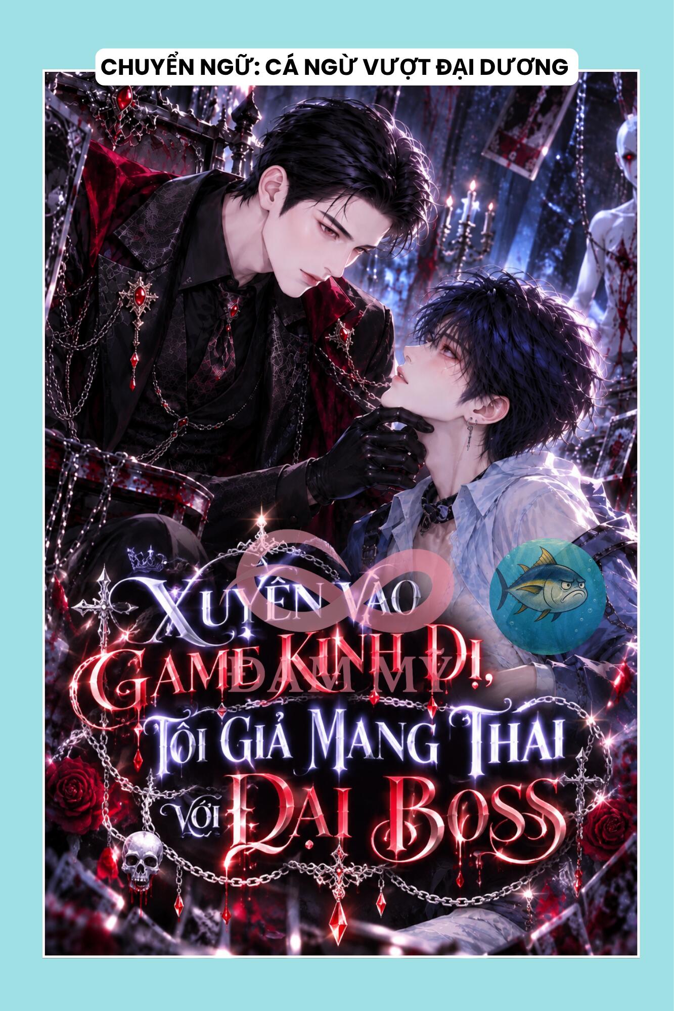 XUYÊN VÀO GAME KINH DỊ, TÔI GIẢ MANG THAI VỚI ĐẠI BOSS