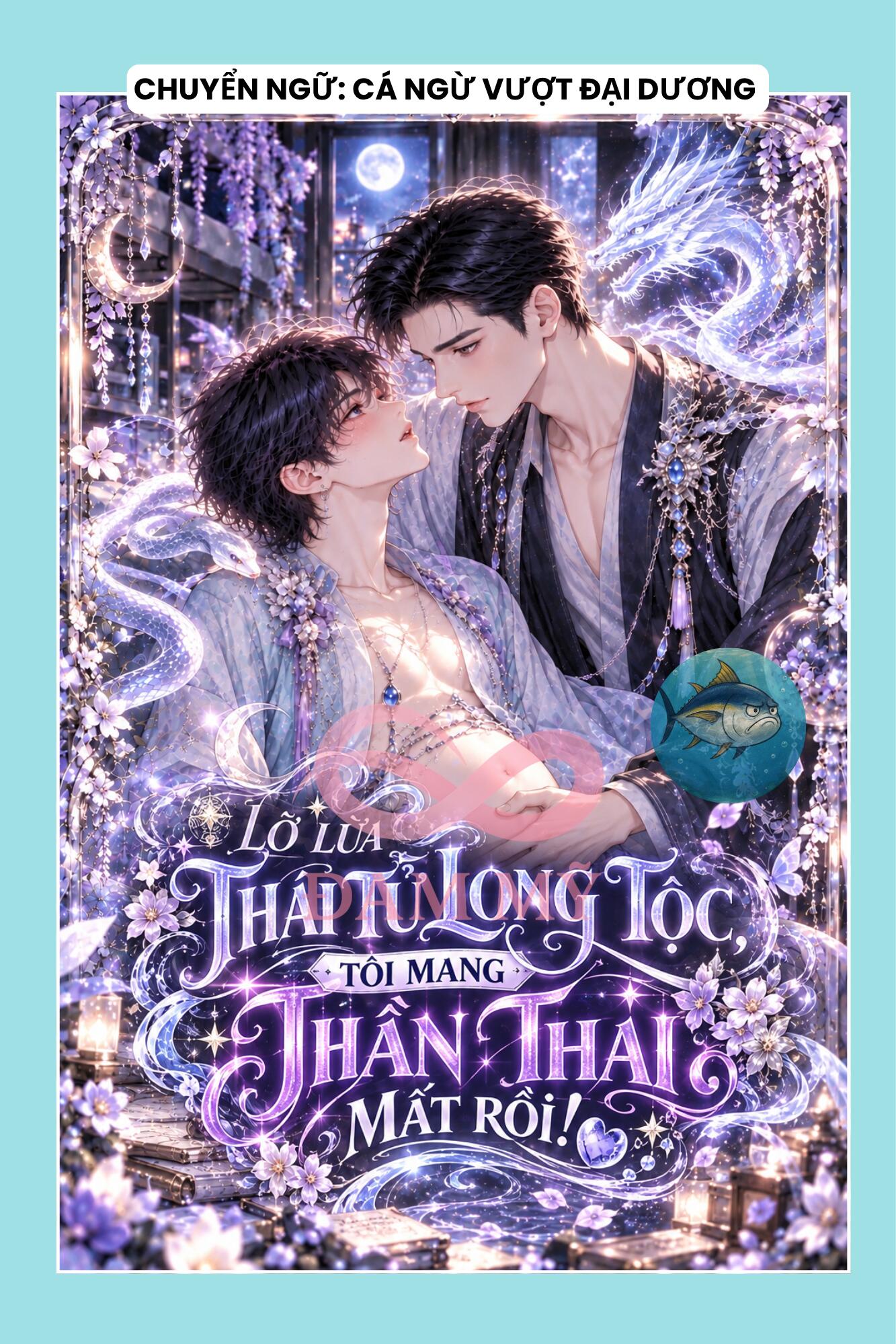 LỠ LỪA THÁI TỬ LONG TỘC, TÔI MANG THẦN THAI MẤT RỒI!