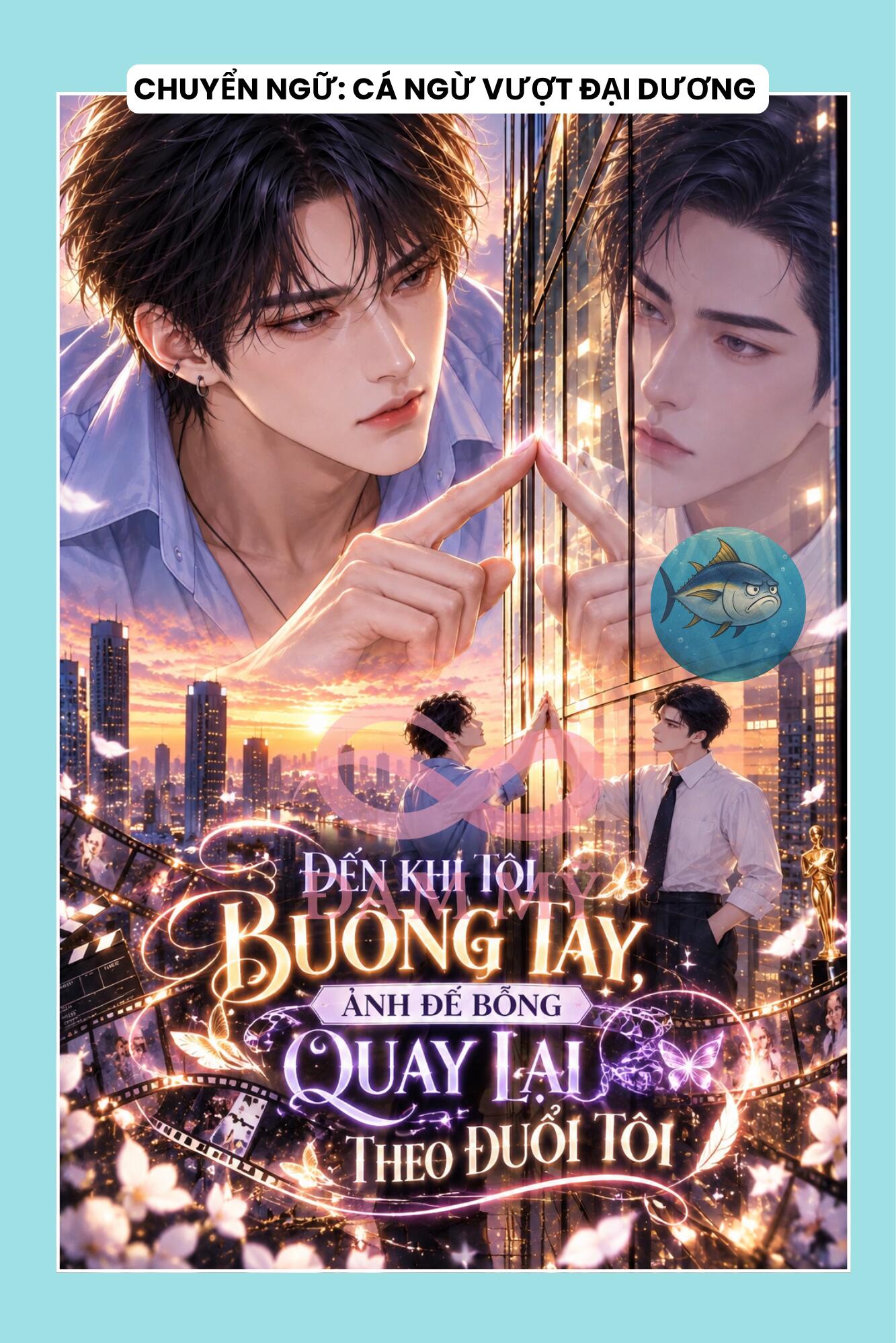 ĐẾN KHI TÔI BUÔNG TAY, ẢNH ĐẾ BỖNG QUAY LẠI THEO ĐUỔI TÔI