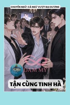 TẬN CÙNG TINH HÀ