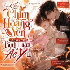 Khi Chim Hoàng Yến Nhìn Thấy Bình Luận Ác Ý