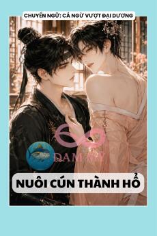 NUÔI CÚN THÀNH HỔ