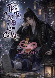 TIỂU TANG THI CHỈ MUỐN LÀM CÁ MẶN