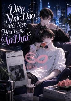 Diệp Nhạc Dao Mỗi Ngày Đều Đang Ăn Dưa