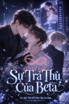 Sự Trả Thù Của Beta