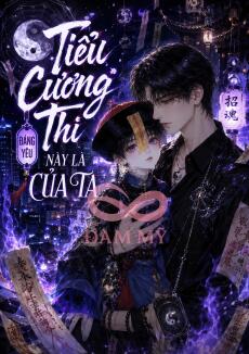 Tiểu Cương Thi Đáng Yêu Này Là Của Ta