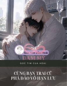 Cùng Bạn Trai Cũ Phá Đảo Vô Hạn Lưu