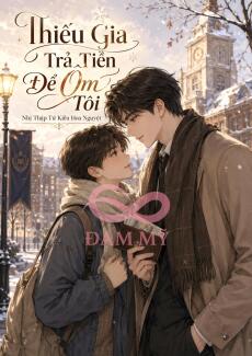 Thiếu Gia Trả Tiền Để Ôm Tôi
