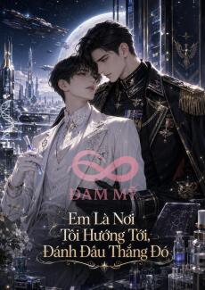 Em Là Nơi Tôi Hướng Tới, Đánh Đâu Thắng Đó