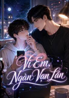Vì Em, Ngàn Vạn Lần
