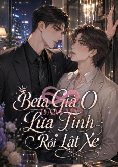 Beta Giả O Lừa Tình Rồi Lật Xe