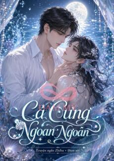 Cá Cưng Ngoan Ngoãn