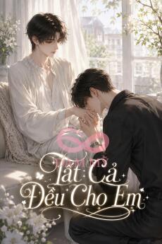 Tất Cả Đều Cho Em