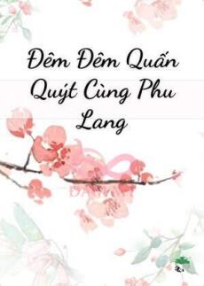 Đêm Đêm Quấn Quýt Cùng Phu Lang