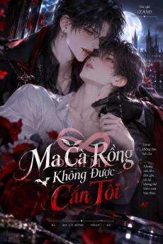 Ma Cà Rồng Không Được Cắn Tôi