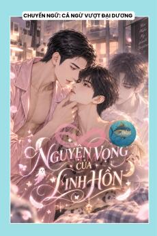 NGUYỆN VỌNG CỦA LINH HỒN