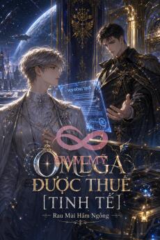 Omega Được Thuê [Tinh Tế]